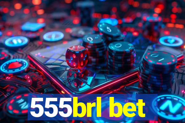 555brl bet